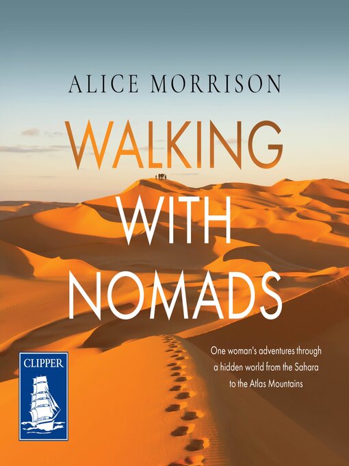 Title details for Walking with Nomads by Alice Morrison - Wait list